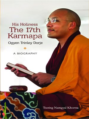 cover image of His Holiness the 17th Karmapa Ogyen Trinley Dorje